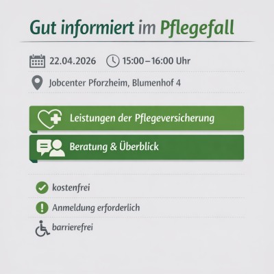 Pflegeversicherung: Informationsvortrag im Jobcenter Pforzheim